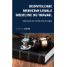 Déontologie, médecine légale et médecine du travail (pdf)