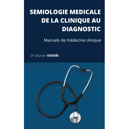 Sémiologie médicale : de la clinique au diagnostic (pdf)